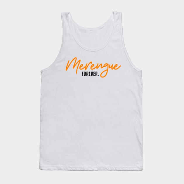 Merengue Forever. Tank Top by Latinx